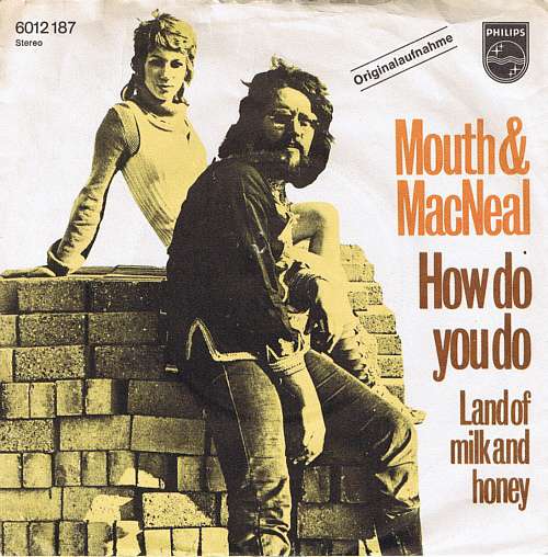 Bild Mouth & MacNeal - How Do You Do? (7, Single) Schallplatten Ankauf