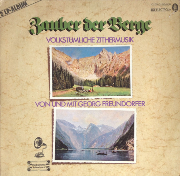 Cover Georg Freundorfer - Zauber Der Berge (Volkstümliche Zithermusik) (2xLP) Schallplatten Ankauf