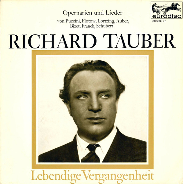 Cover Richard Tauber - Lebendige Vergangenheit (Richard Tauber Singt Opernarien Und Lieder) (10, Mono) Schallplatten Ankauf