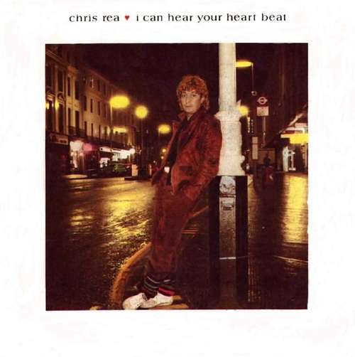 Cover Chris Rea - I Can Hear Your Heartbeat (12) Schallplatten Ankauf