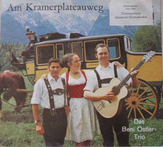 Bild Das Beni Ostler Trio - Verliebt in Garmisch-Partenkirchen Am Kramerplateauweg (7, Mono) Schallplatten Ankauf