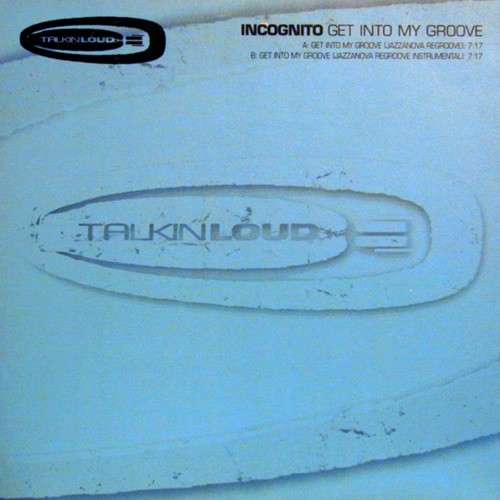 Cover Incognito - Get Into My Groove (12) Schallplatten Ankauf