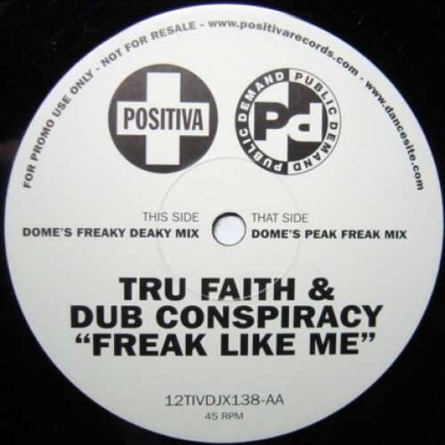 Cover Tru Faith & Dub Conspiracy - Freak Like Me (12, Promo) Schallplatten Ankauf