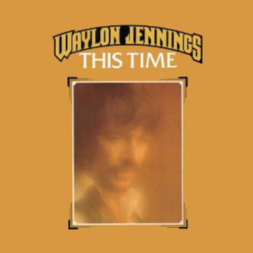 Cover Waylon Jennings - This Time (CD, Album, RE, RM) Schallplatten Ankauf
