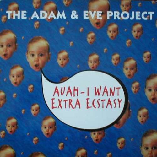 Cover The Adam & Eve Project - Auah - I Want Extra Ecstasy (12) Schallplatten Ankauf