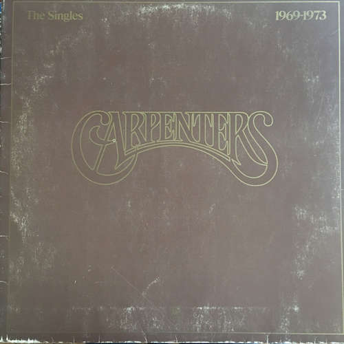Cover Carpenters - The Singles 1969-1973 (LP, Album, Comp, P/Mixed, Gat) Schallplatten Ankauf