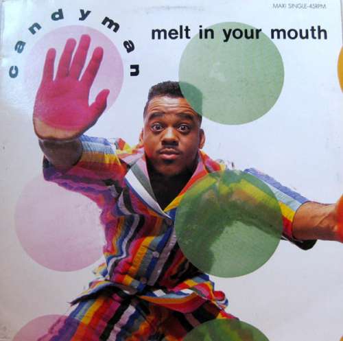 Cover Candyman - Melt In Your Mouth (12, Maxi) Schallplatten Ankauf