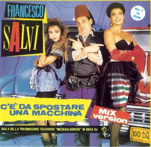 Cover Francesco Salvi - C'è Da Spostare Una Macchina (12) Schallplatten Ankauf
