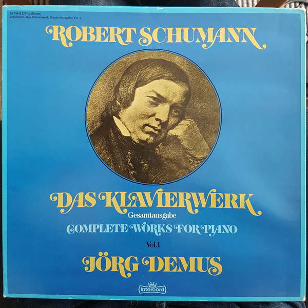 Cover Robert Schumann, Jörg Demus - Das Klavierwerk Gesamtausgabe • Complete Works For Piano • Vol. I (10xLP, Album + Box) Schallplatten Ankauf