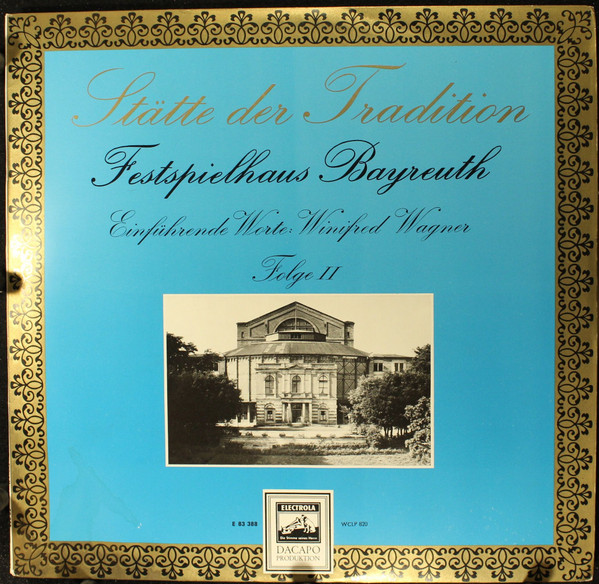 Cover Richard Wagner - Stätte Der Tradition - Festspielhaus Bayreuth Folge II (LP, Comp) Schallplatten Ankauf