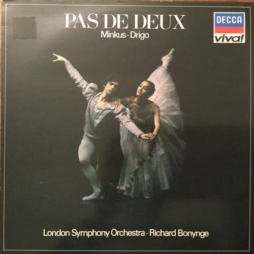 Cover Ludwig Minkus, Riccardo Drigo - London Symphony Orchestra*, Richard Bonynge - Pas De Deux - Music Of The Ballet (LP, Album) Schallplatten Ankauf