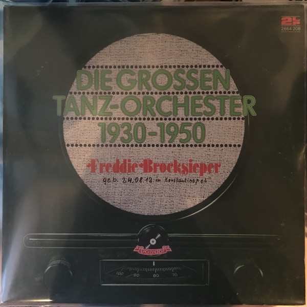 Bild Freddie Brocksieper - Die Grossen Tanz-Orchester 1930-1950 (2xLP, Mono) Schallplatten Ankauf