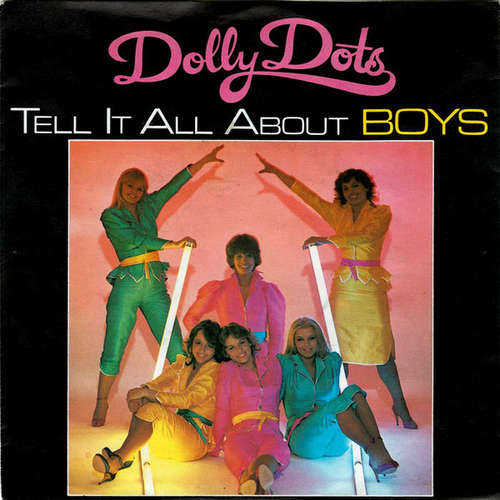 Cover Dolly Dots - Tell It All About Boys (7, Single) Schallplatten Ankauf