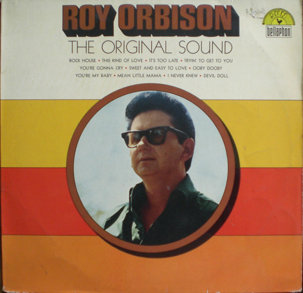 Cover Roy Orbison - The Original Sound (LP, Album, Mono, RE) Schallplatten Ankauf