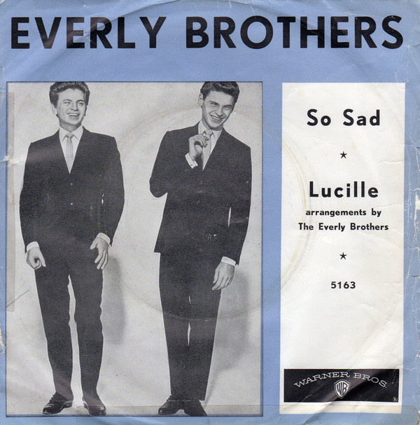 Cover The Everly Brothers* - So Sad (To Watch Good Love Go Bad) / Lucille (7, Single) Schallplatten Ankauf