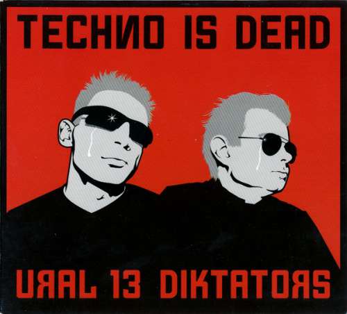 Cover Ural 13 Diktators - Techno Is Dead (CD, Album) Schallplatten Ankauf
