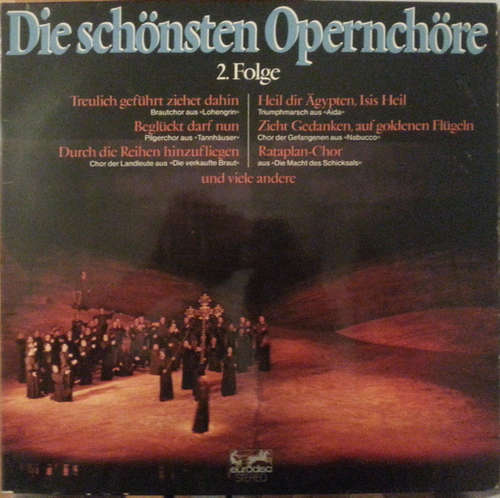 Cover Various - Die Schönsten Opernchöre - 2.Folge (2xLP) Schallplatten Ankauf