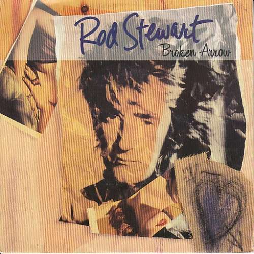 Cover Rod Stewart - Broken Arrow (7, Single) Schallplatten Ankauf