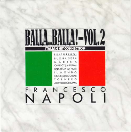 Bild Francesco Napoli - Balla..Balla! Vol. 2 - Italian Hit Connection (7, Single) Schallplatten Ankauf