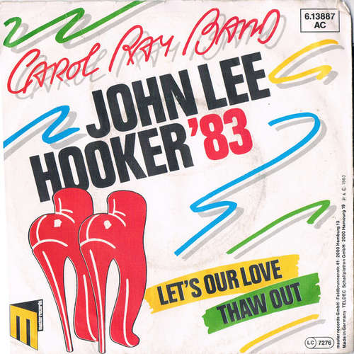 Cover Carol Ray Band - John Lee Hooker + J.L.H. 83 (7, Single) Schallplatten Ankauf