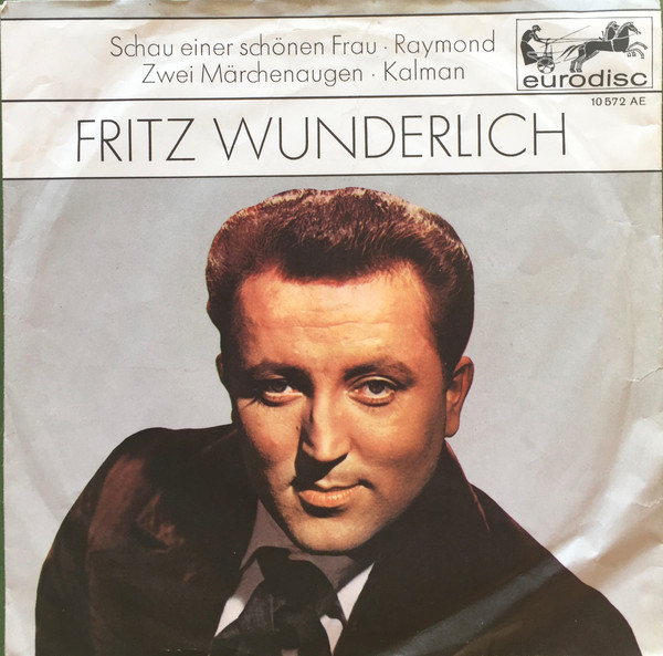 Bild Fritz Wunderlich - Schau Einer Schönen Frau (7) Schallplatten Ankauf