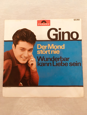 Cover Gino (56) - Der Mond Stört Nie / Wunderbar Kann Liebe sein (7, Single) Schallplatten Ankauf