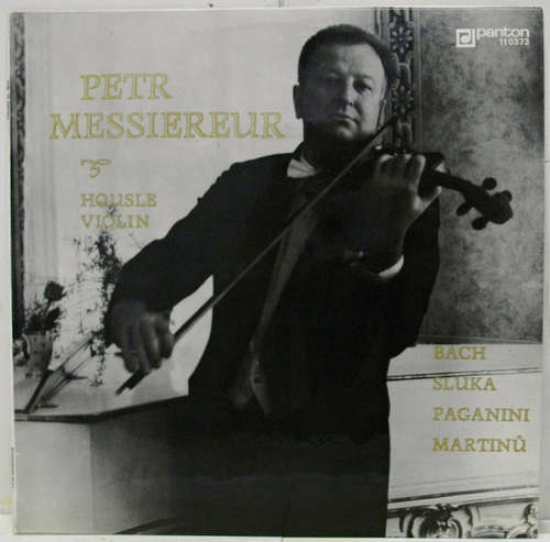 Cover Bach*, Sluka*, Paganini*, Martinů* - Petr Messiereur - Housle Violin (LP, Album) Schallplatten Ankauf