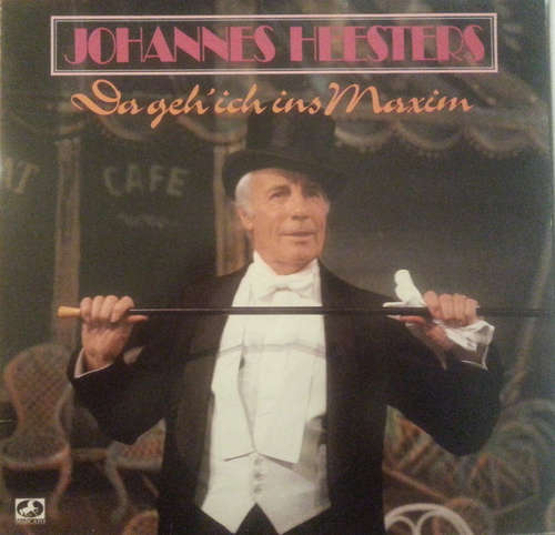 Cover Johannes Heesters - Da Geh' Ich Ins Maxim (LP) Schallplatten Ankauf