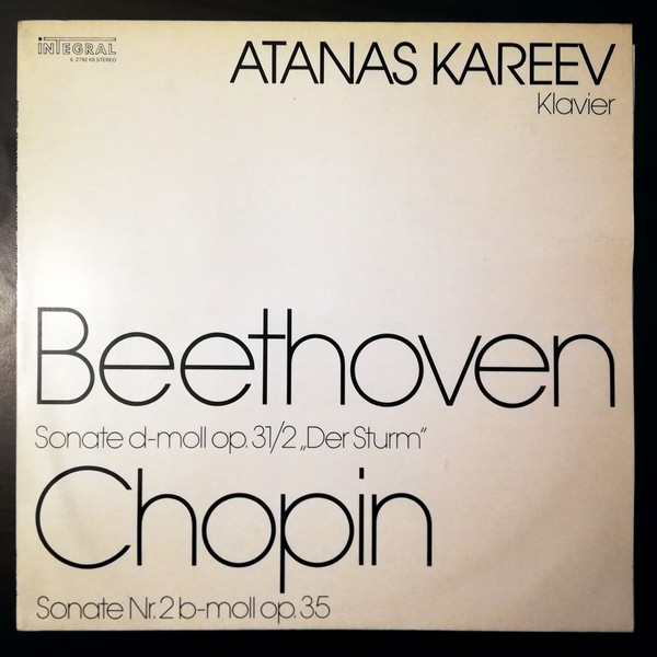 Cover Ludwig Van Beethoven / Frédéric Chopin, Atanas Kareev - Beethoven: Sonate d-moll op. 31/2 Der Sturm / Chopin: Sonate Nr. 2 b-moll op. 35 (LP) Schallplatten Ankauf