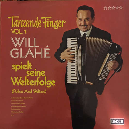 Cover Will Glahé - Tanzende Finger Vol. 1 - Will Glahé Spielt Seine Welterfolge (Polkas And Waltzes) (LP, RE) Schallplatten Ankauf