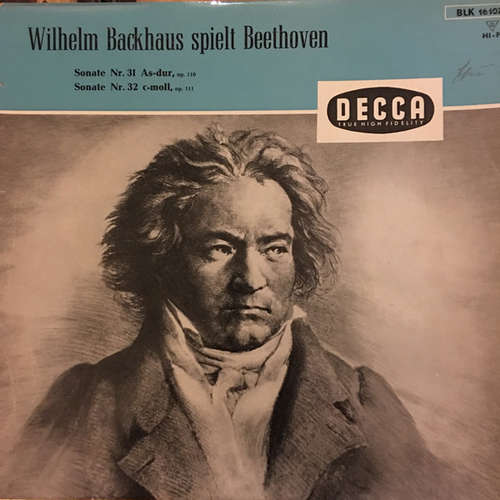 Cover Wilhelm Backhaus Spielt Beethoven* - Sonate Nr. 31 (As-dur, Op. 110), Sonate Nr. 32 (C-moll, Op.111) (LP, Mono) Schallplatten Ankauf