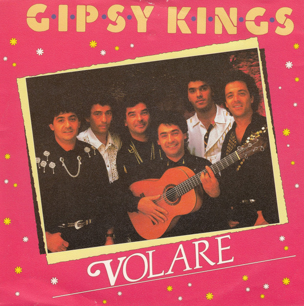 Cover Gipsy Kings - Volare (7, Single) Schallplatten Ankauf