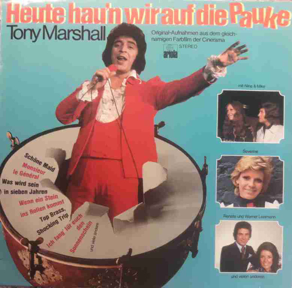 Cover Tony Marshall - Heute Hau'n Wir Auf Die Pauke (Original-Aufnahmen Aus Dem Gleichnamigen Farbfilm Der Cinerama)  (LP, Album) Schallplatten Ankauf