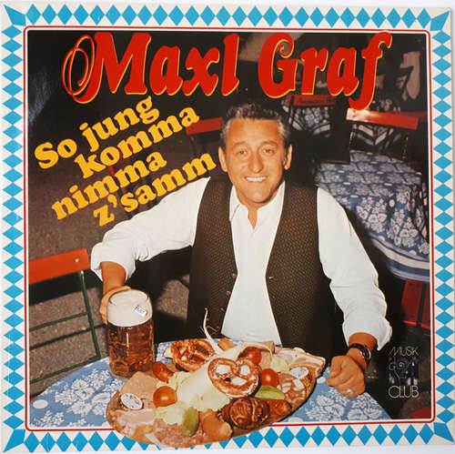 Cover Maxl Graf - So Jung Kemma Nimma Zam (LP, Album, Club) Schallplatten Ankauf