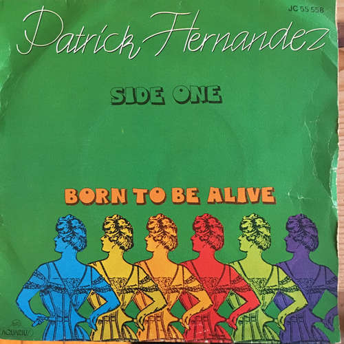 Cover Patrick Hernandez - Born To Be Alive (7, Single) Schallplatten Ankauf