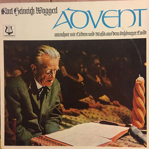 Cover Karl Heinrich Waggerl - Advent (Umrahmt Mit Liedern Und Musik Aus Dem Salzburger Land) (LP) Schallplatten Ankauf