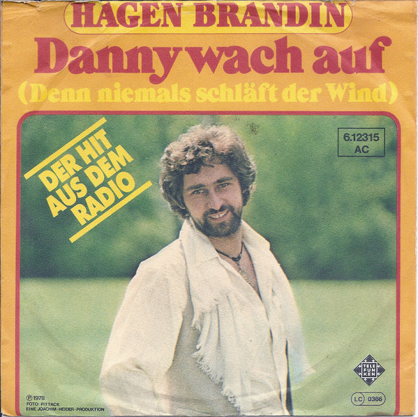 Cover Hagen Brandin - Danny Wach Auf (Denn Niemals Schläft Der Wind) (7, Single) Schallplatten Ankauf