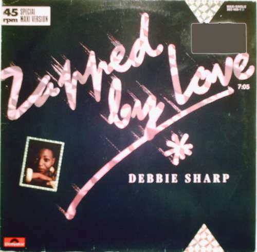 Bild Debbie Sharp - Zapped By Love (12) Schallplatten Ankauf