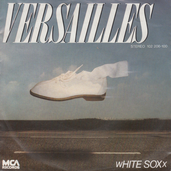 Cover White Soxx - Versailles (7, Single) Schallplatten Ankauf
