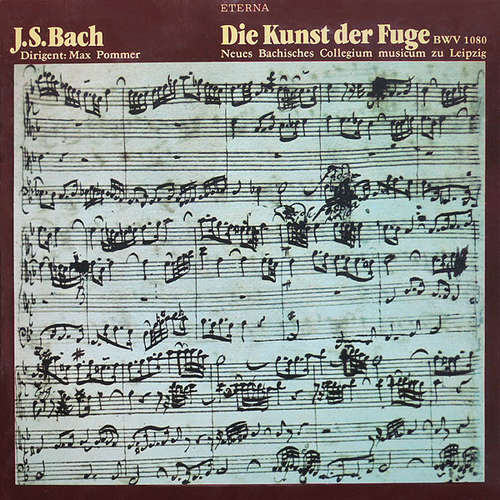 Cover J. S. Bach*, Max Pommer, Neues Bachisches Collegium Musicum Zu Leipzig* - Die Kunst Der Fuge BWV 1080 (2xLP, Album, Gat) Schallplatten Ankauf