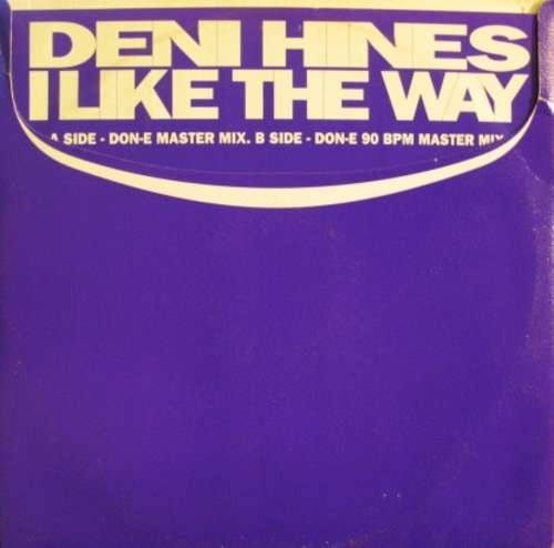 Cover Deni Hines - I Like The Way (12, Maxi, Promo) Schallplatten Ankauf