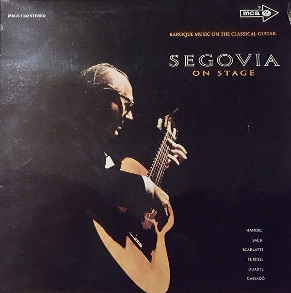 Cover Segovia* - Segovia On Stage (Baroque Music On The Classical Guitar) (LP) Schallplatten Ankauf