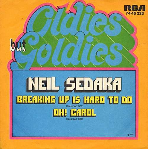 Cover Neil Sedaka - Breaking Up Is Hard To Do / Oh! Carol (7, Single) Schallplatten Ankauf