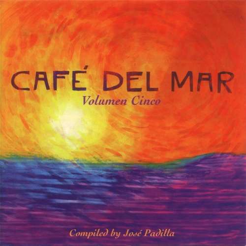 Cover Café Del Mar - Volumen Cinco Schallplatten Ankauf
