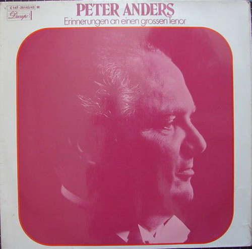 Cover Peter Anders (2) - Erinnerungen An Einen Großen Tenor (2xLP, Comp) Schallplatten Ankauf