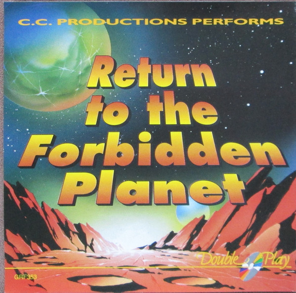 Cover C.C. Productions - C.C. Productions Performs Return To The Forbidden Planet (CD, Album) Schallplatten Ankauf