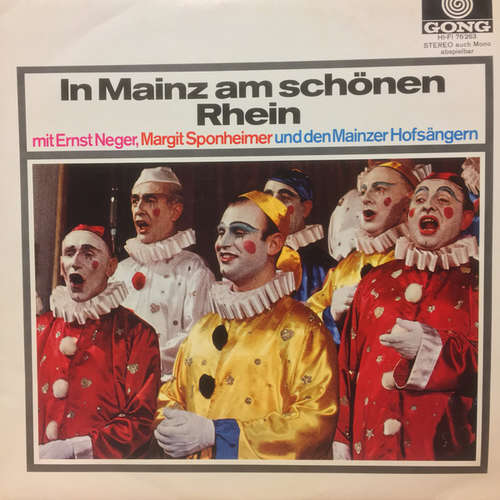Bild Ernst Neger, Margit Sponheimer und Den Mainzer Hofsängern* - In Mainz Am Schönen Rhein (LP, Album) Schallplatten Ankauf