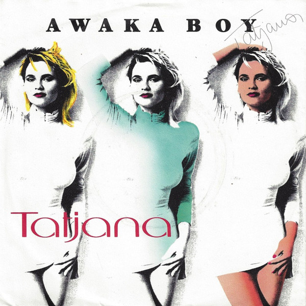 Cover Tatjana - Awaka Boy (7, Single) Schallplatten Ankauf