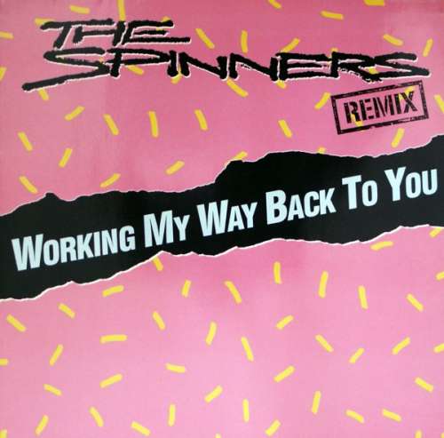 Cover The Spinners* - Working My Way Back To You (Remix) (12, Maxi) Schallplatten Ankauf