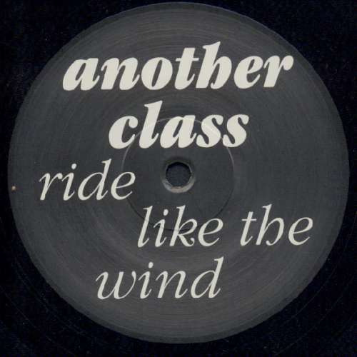 Cover Another Class - Ride Like The Wind (12) Schallplatten Ankauf